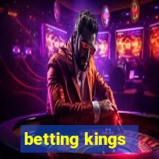 betting kings